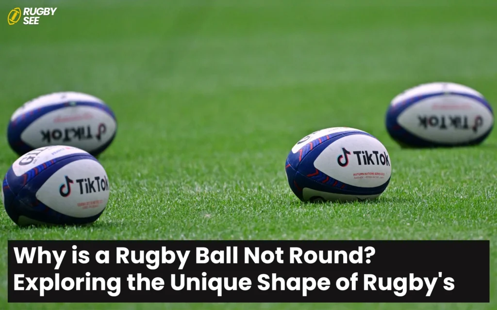 Why is a Rugby Ball Not Round?