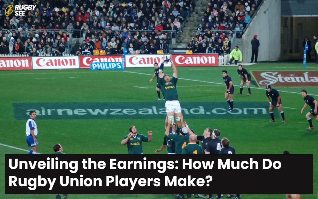 How Much Do Rugby Union Players Make