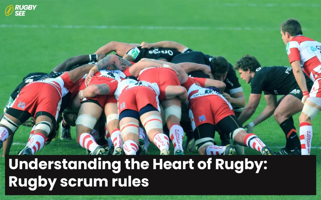 Rugby scrum rules