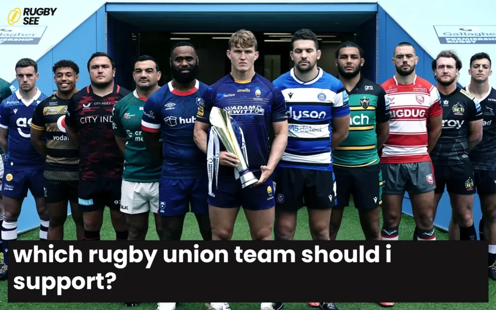 which rugby union team should i support?