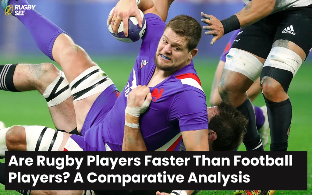 Are Rugby Players Faster Than Football Players? A Comparative Analysis