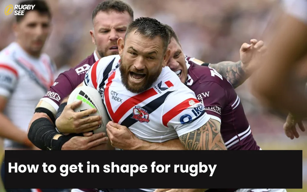 How to get in shape for rugby