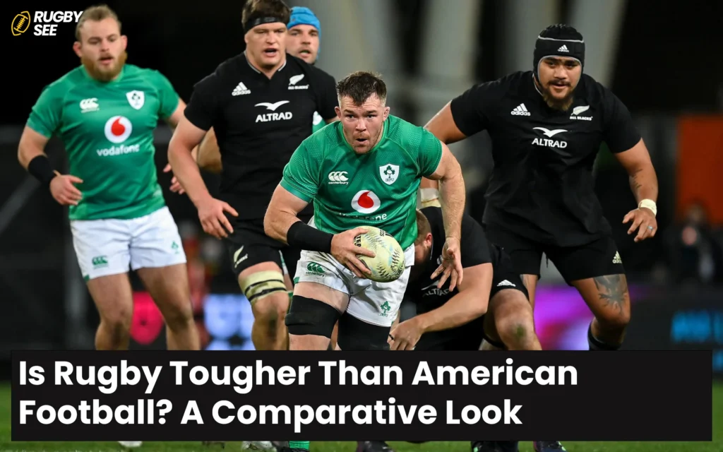 Is Rugby Tougher Than American Football? A Comparative Look