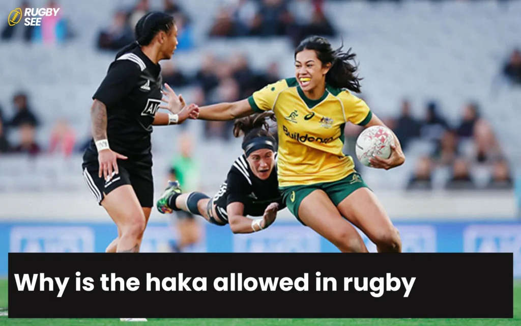 Why is the haka allowed in rugby