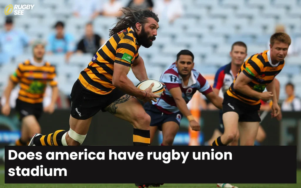 Does america have rugby union stadium