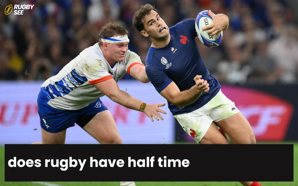 What is Half-Time in Rugby?