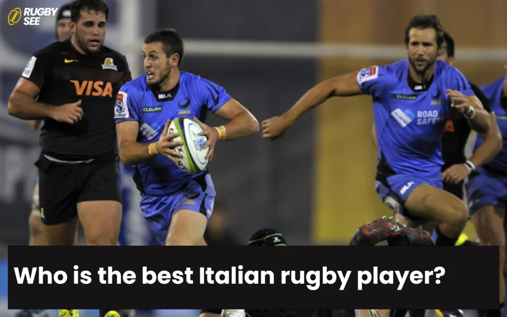 Who is the best Italian rugby player?