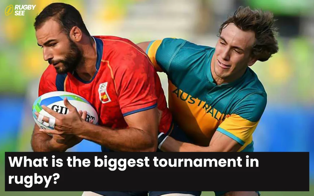 What is the biggest tournament in rugby?