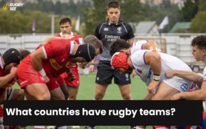 What countries have rugby teams?